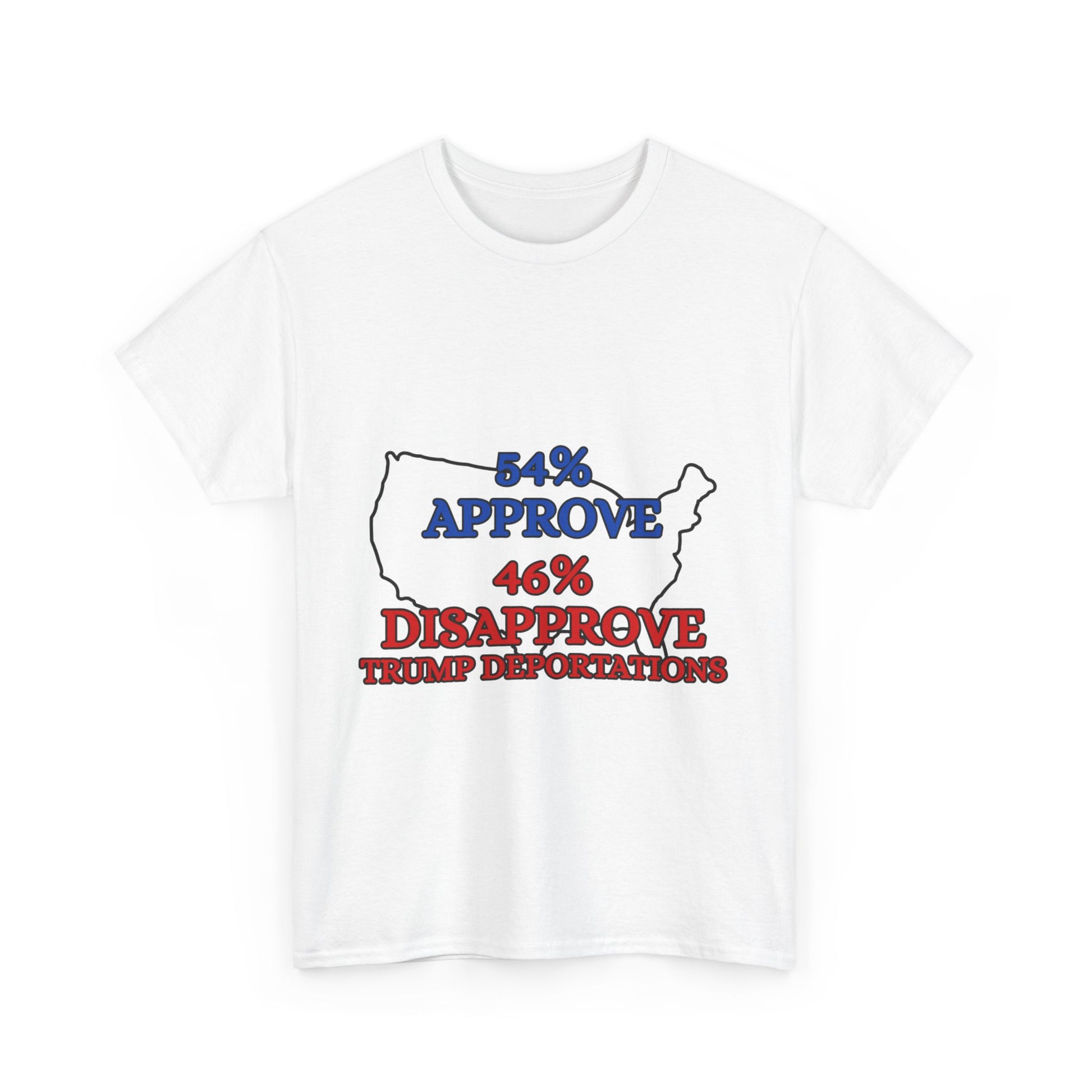 54% Approve / 46% Disapprove Trump Deportations T-Shirt