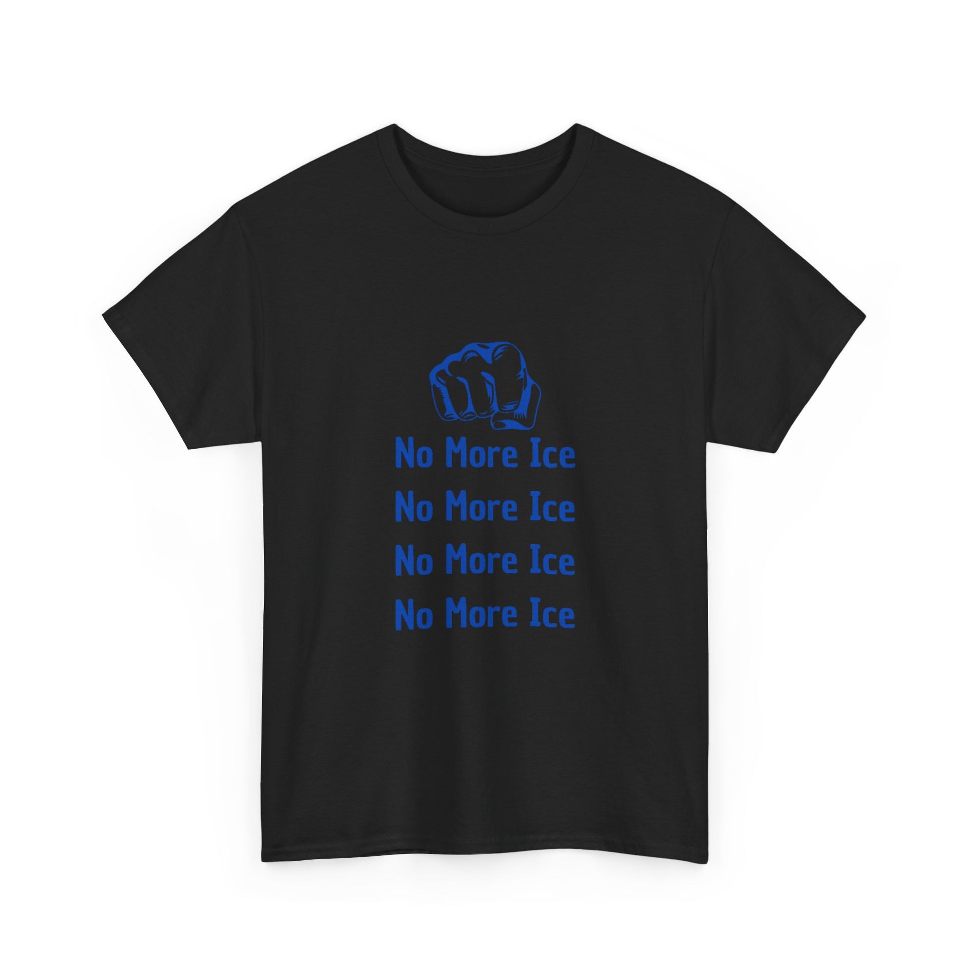 No More ICE T-Shirt