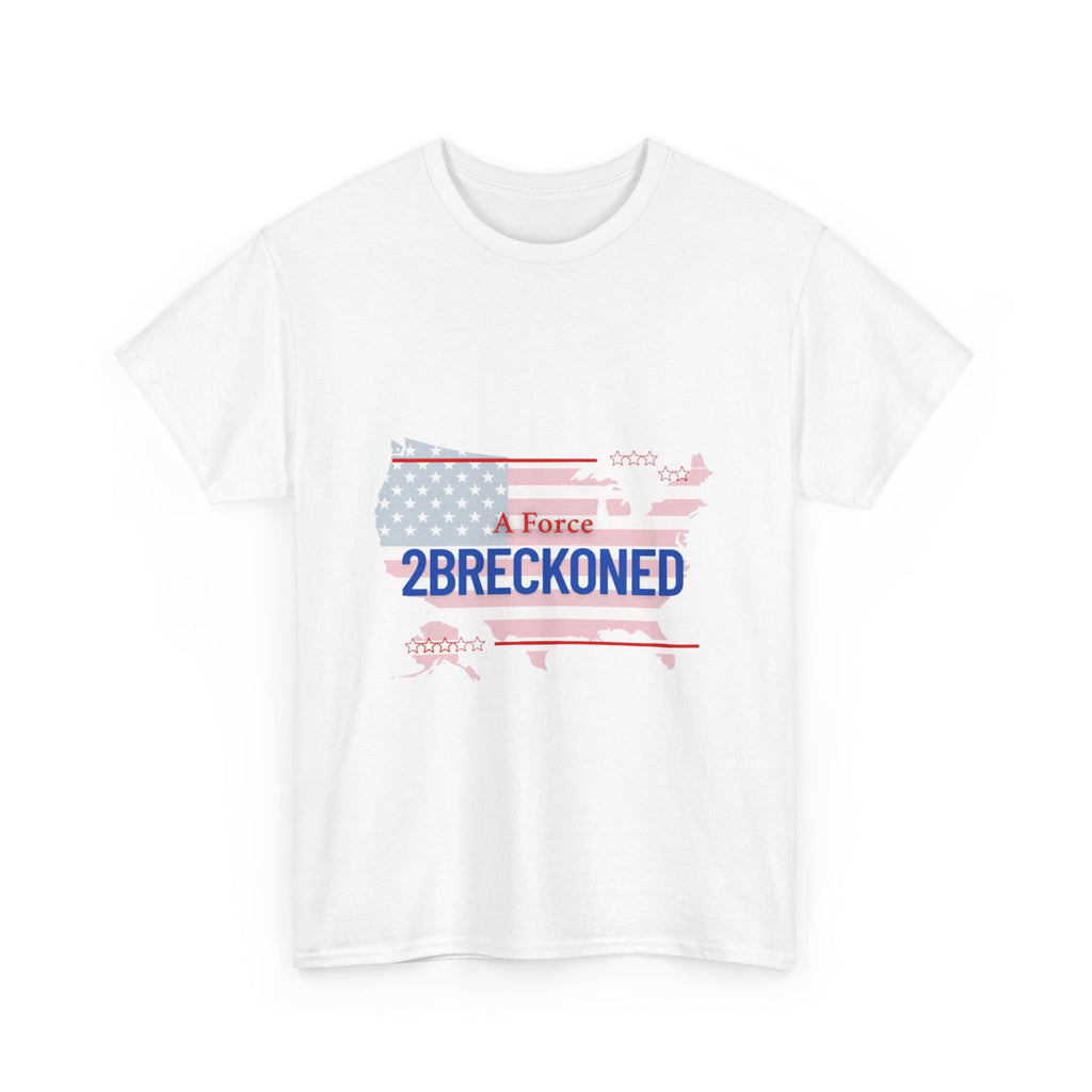 A Force 2B Reckoned With T-Shirt