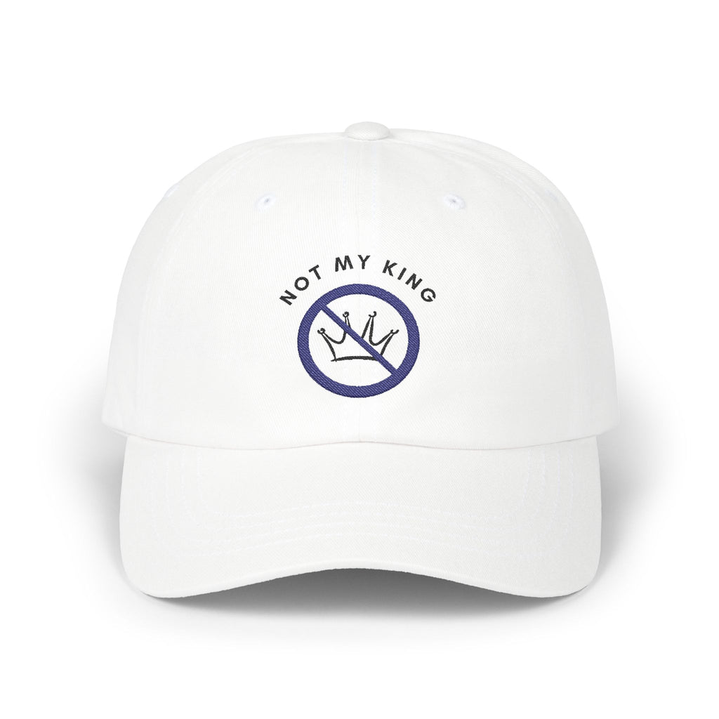 Not My King Cap