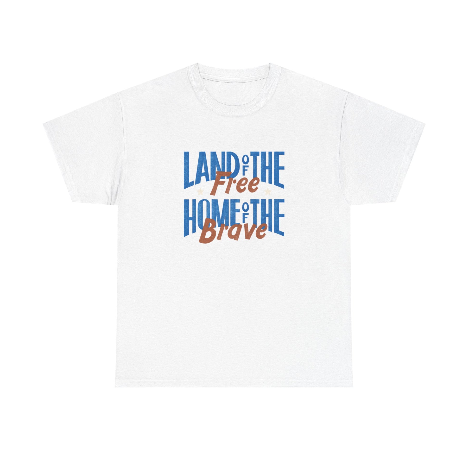 Land of the Free Home of the Brave T-Shirt