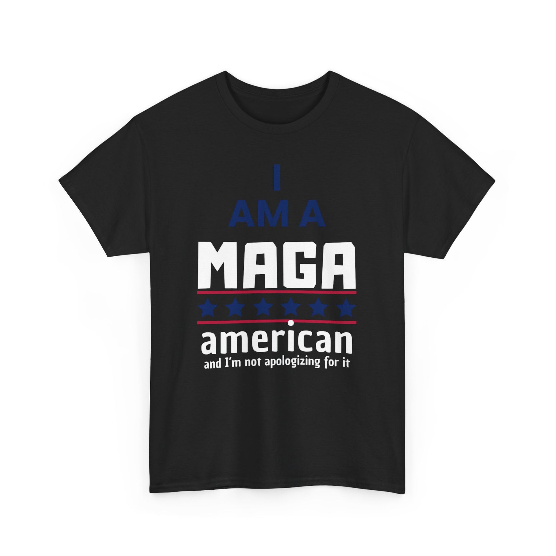 I AM A MAGA American T-Shirt
