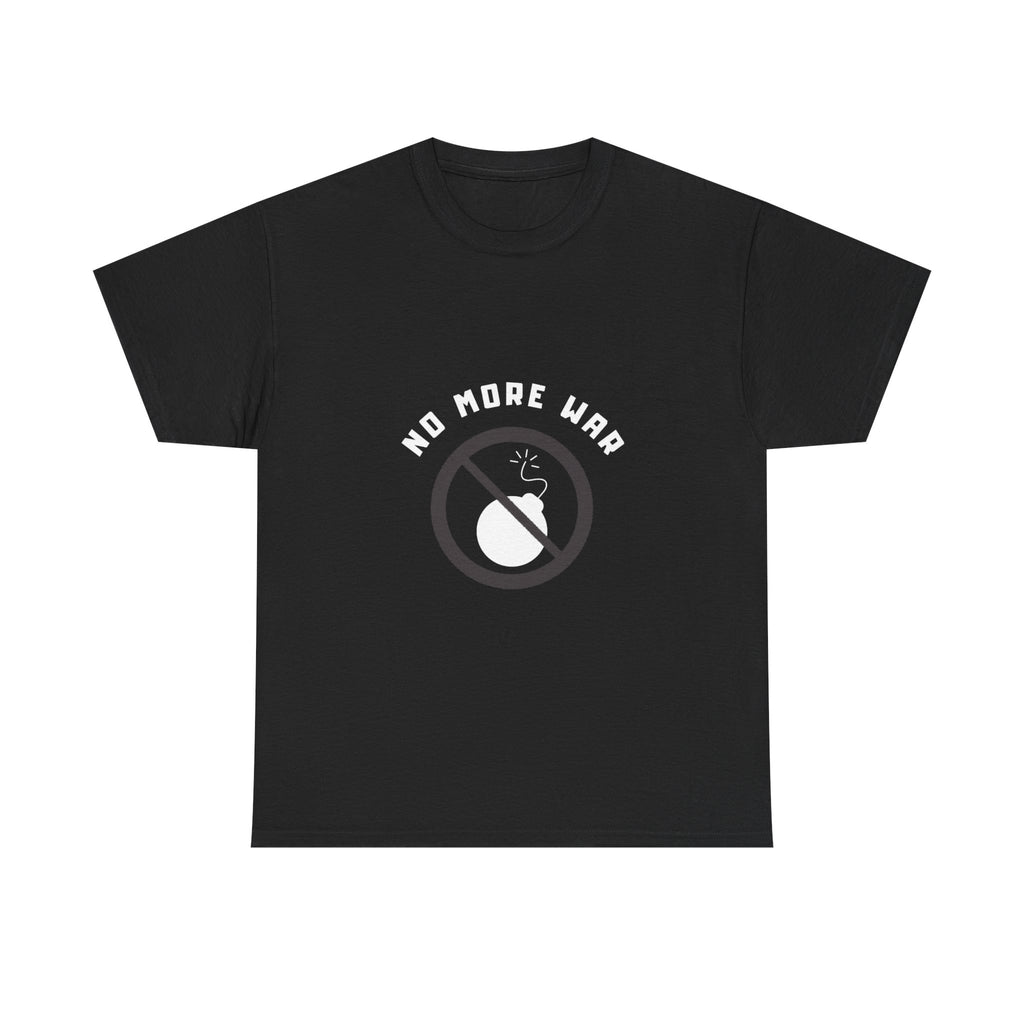 NO MORE WAR  T-Shirt