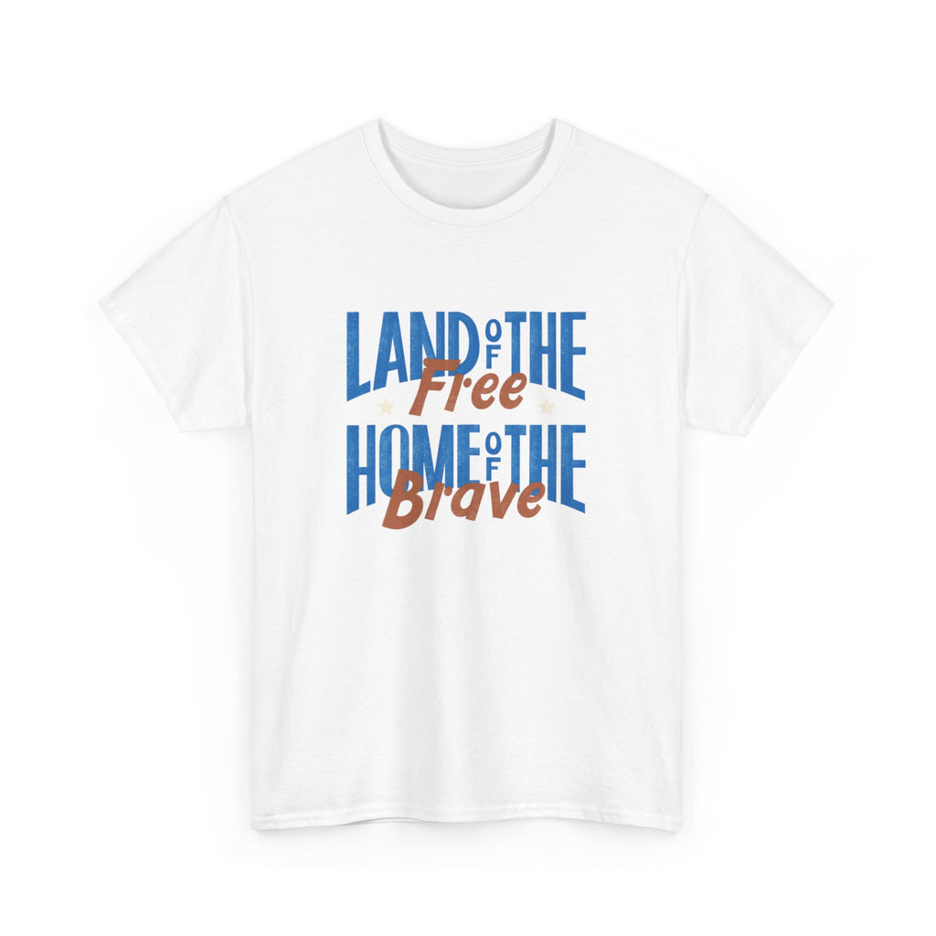 Land of the Free Home of the Brave T-Shirt