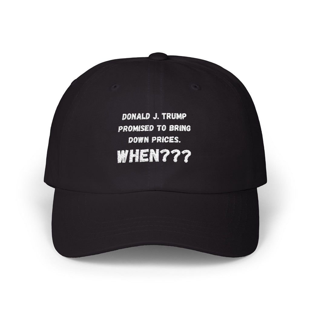 Donald J Trump Promise to Bring Down Prices When???  Cap